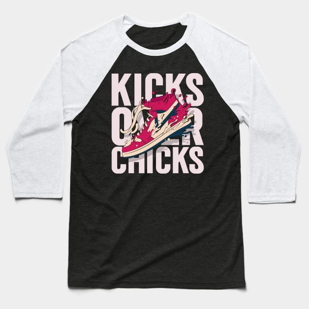 kicks over chicks Baseball T-Shirt by WOAT
